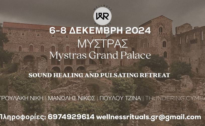 Mystras Grand Palace Resort & Spa-SOUND HEALING AND PULSATING RETREAT