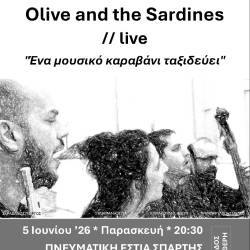 ΠΝΕΥΜΑΤΙΚΗ ΕΣΤΙΑ ΣΠΑΡΤΗΣ-OLIVE and the SARDINES